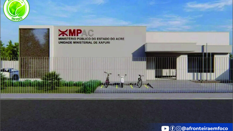 MPAC inaugura nova sede da Promotoria de Justiça de Xapuri neste sábado (27)